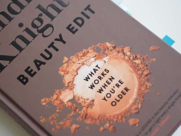 India Knight’s Beauty Edit What Works When You’re Older Review
